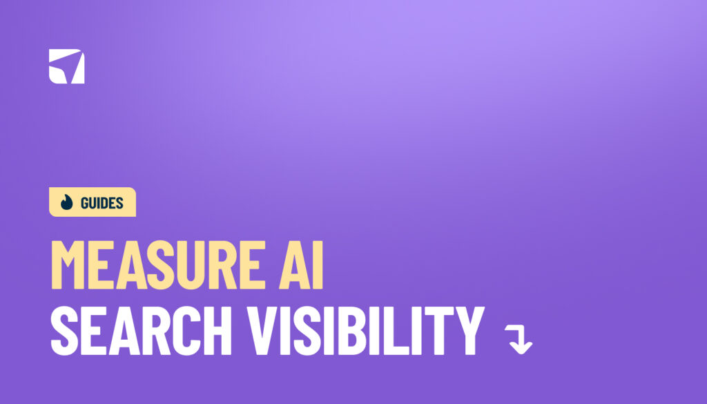 Measure AI Search Visibility