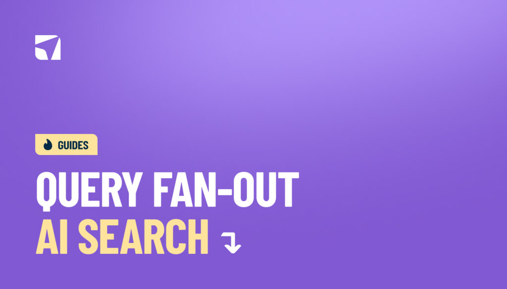 Query Fan-Out in AI Search