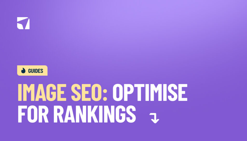 Image SEO - Guide to optimise for rankings